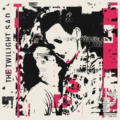 the twilight sad