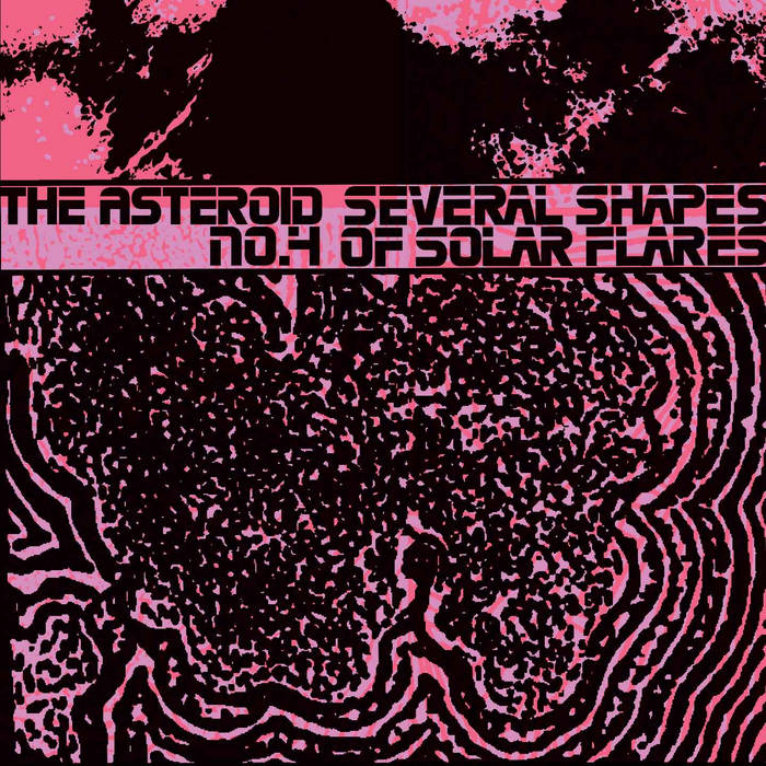 Album Review: THE ASTEROID NO.4 – Several Shapes of Solar Flares